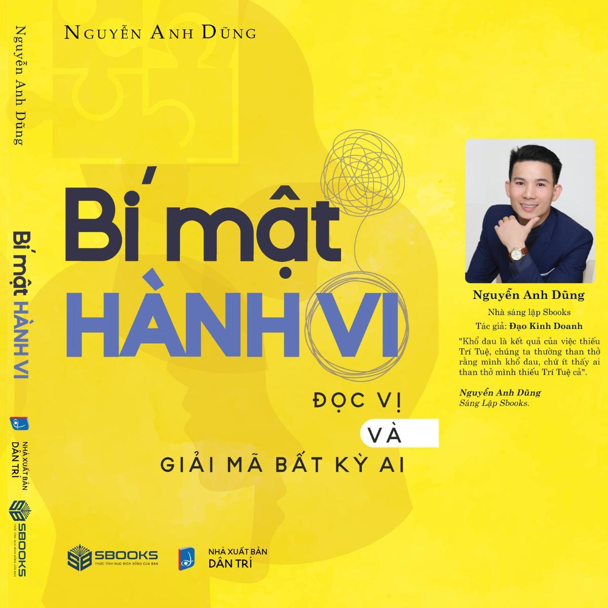 Sách - Bí Mật Hành Vi - Đọc Vị Và Giải Mã Bất Kỳ Ai (Nguyễn Anh Dũng) - Sách CHÍNH HÃNG SBOOKS 2024