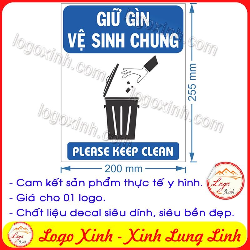 LOGO TEM STICKER YÊU CẦU GIỮ GÌN VỆ SINH CHUNG, KEEP CLEAN THIS AREA