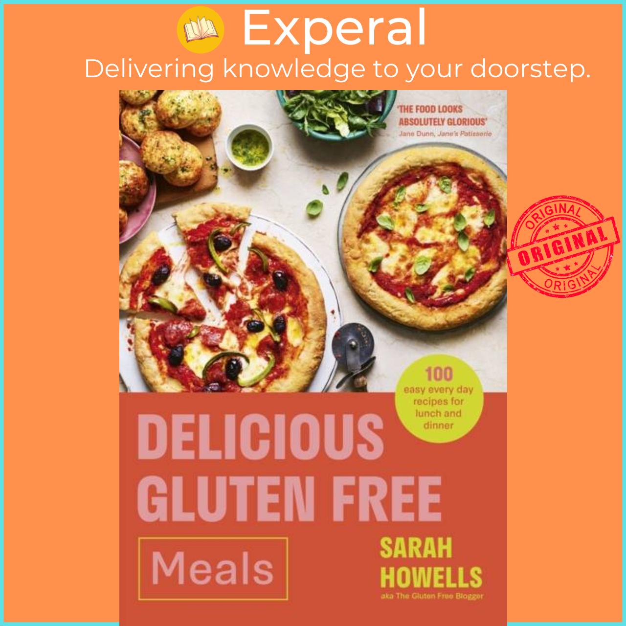 Sách - Delicious Gluten Free Meals - 100 easy every day recipes for lunch and d by Sarah Howells (UK edition, hardcover)