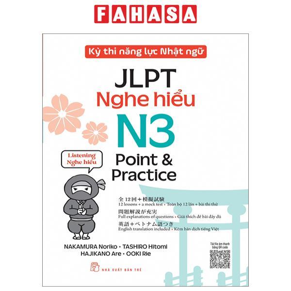 Sách - Kỳ Thi Năng Lực Nhật Ngữ - JLPT N3 Point & Practice - Nghe Hiểu