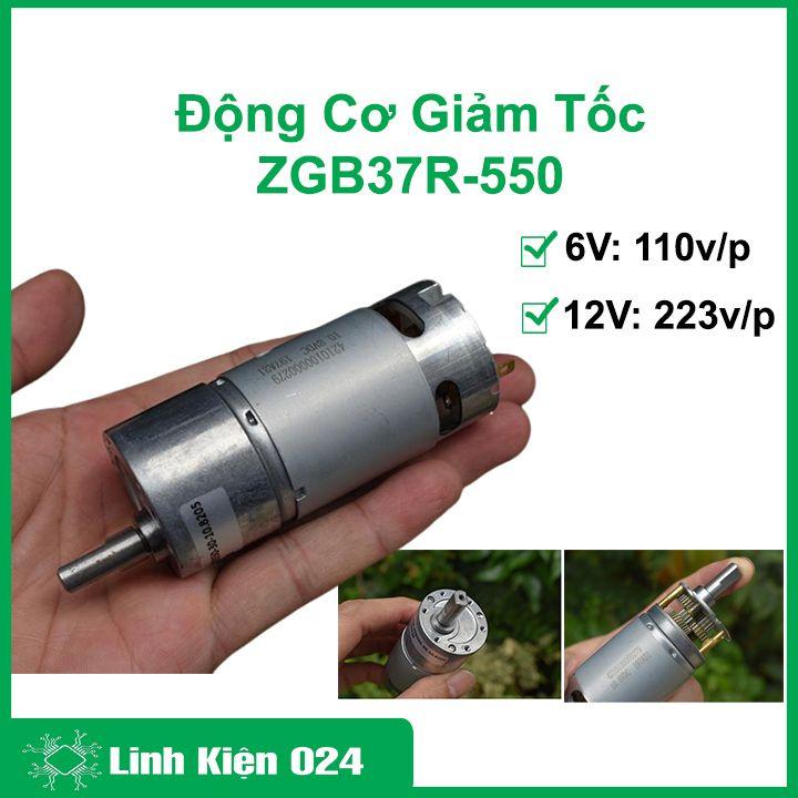 Động cơ giảm tốc ZGB37R-550 điện áp 6-12VDC, tỉ số giảm 1:30