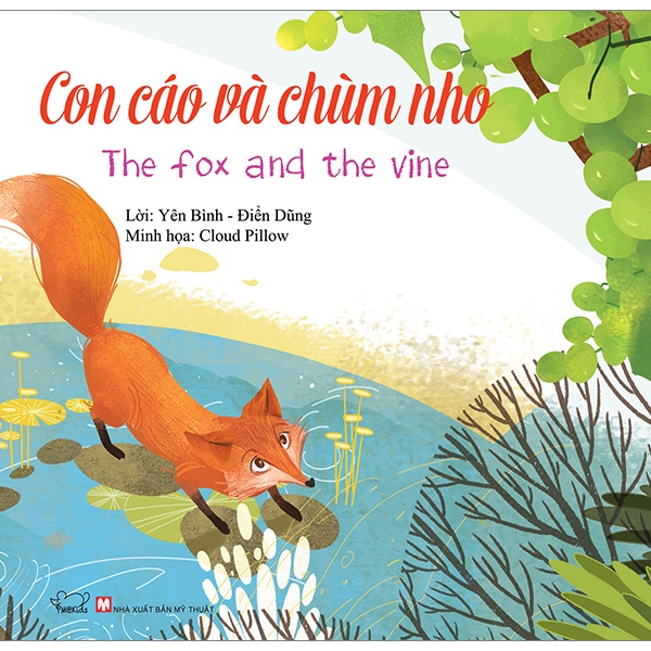 Con Cáo Và Chùm Nho - Ngụ Ngôn Song Ngữ (Tái Bản 2019)