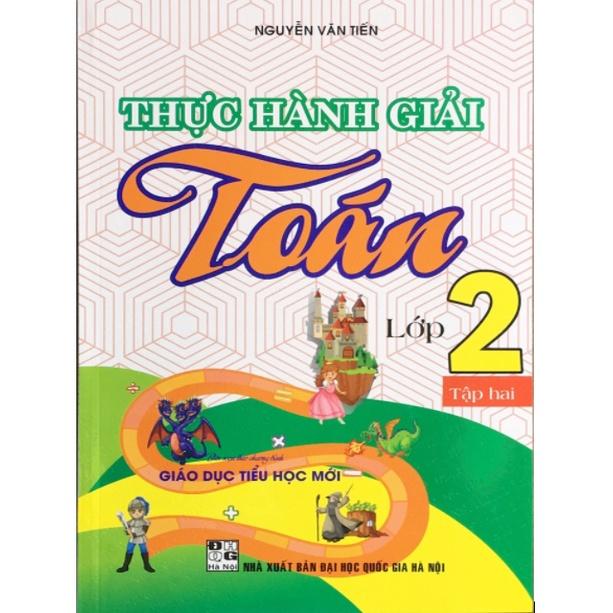 Sách - Thực Hành Giải Toán Lớp 2 Tập 2