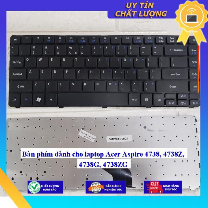 Bàn phím dùng cho laptop Acer Aspire 4738 4738Z 4738G 4738ZG - Phím Zin - Hàng chính hãng  MIKEY6