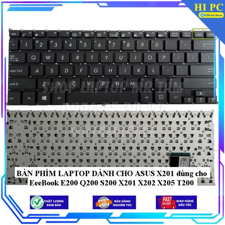 BÀN PHÍM LAPTOP DÀNH CHO ASUS X201 dùng cho EeeBook E200 Q200 S200 X201 X202 X205 T200 - Hàng Nhập Khẩu