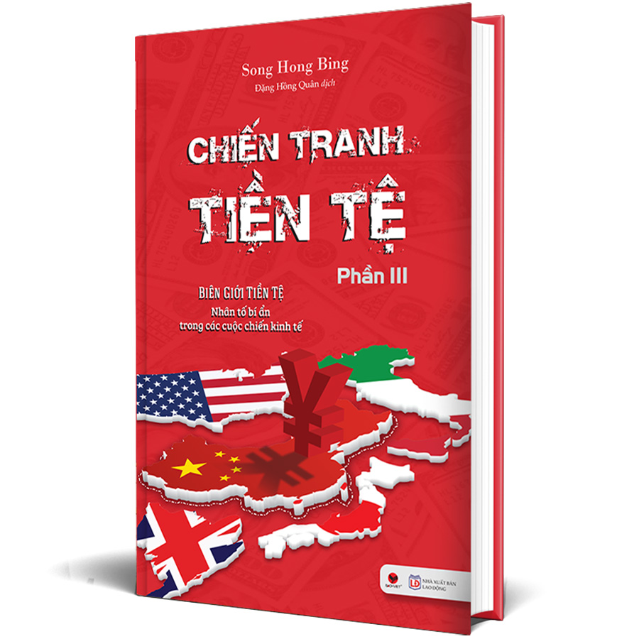 Chiến Tranh Tiền Tệ - Phần III