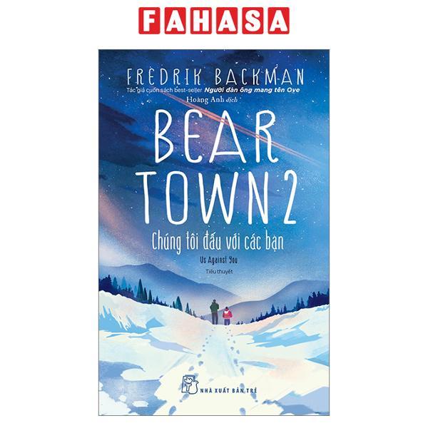 Beartown 2 – Chúng Tôi Đấu Với Các Bạn