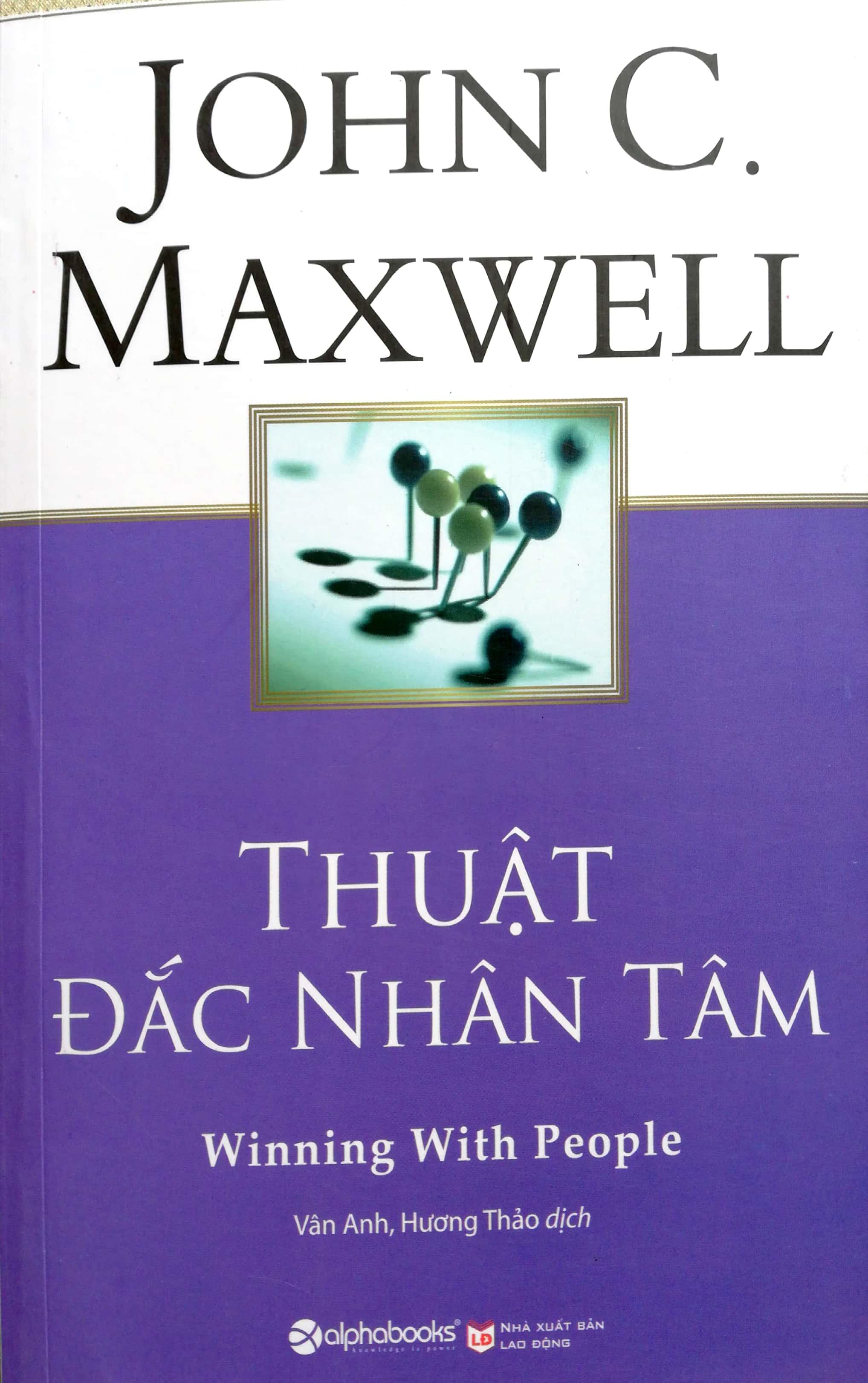Thuật Đắc Nhân Tâm (Tái Bản 2018)