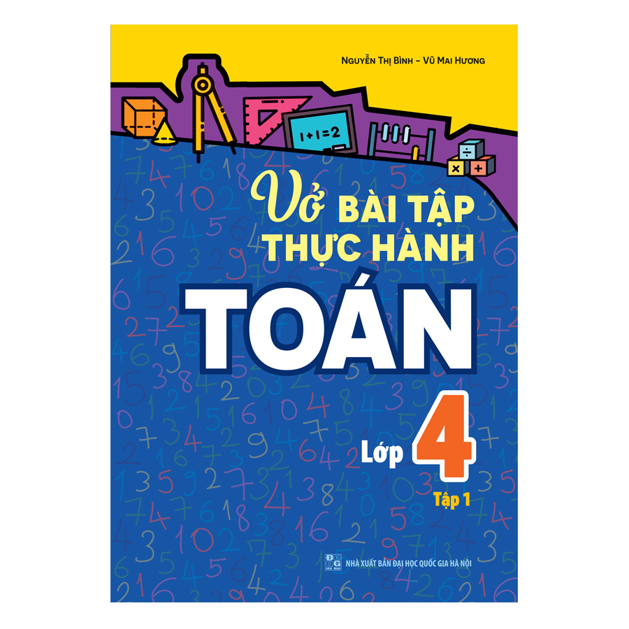 Vở Bài Tập Thực Hành Toán Lớp 4 (Tập 1)