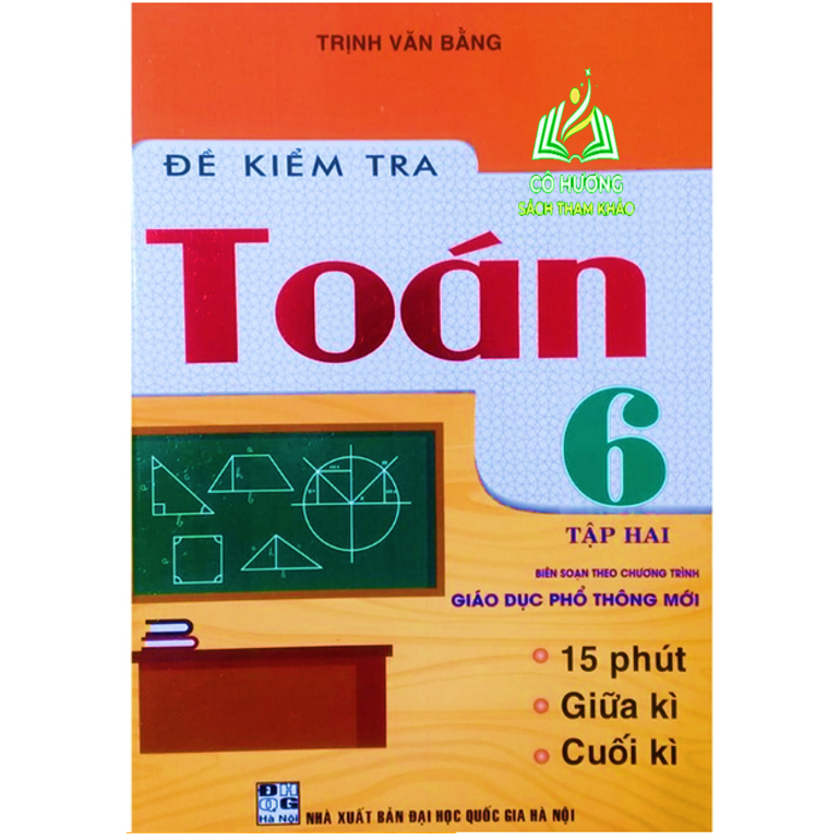 Sách - Đề Kiểm Tra Toán Lớp 6 - Tập 2