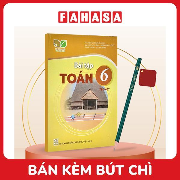 Sách Giáo Khoa Bài Tập Toán 6 - Tập 1 (Kết Nối) (Chuẩn) - Kèm Bút Chì