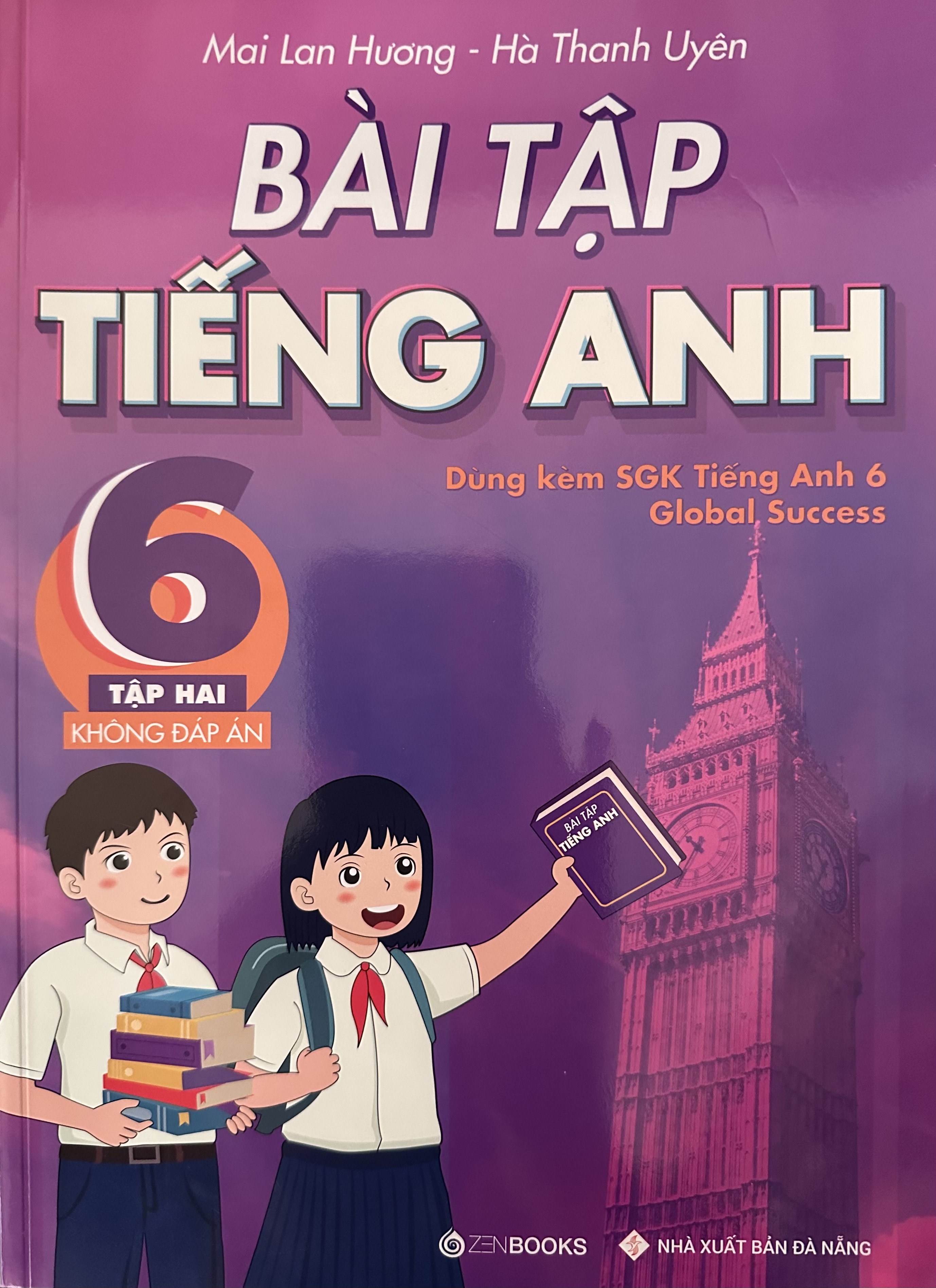 Bài Tập Tiếng Anh 6 Tập 2 (Dùng Kèm Global Success) Mai Lan Hương