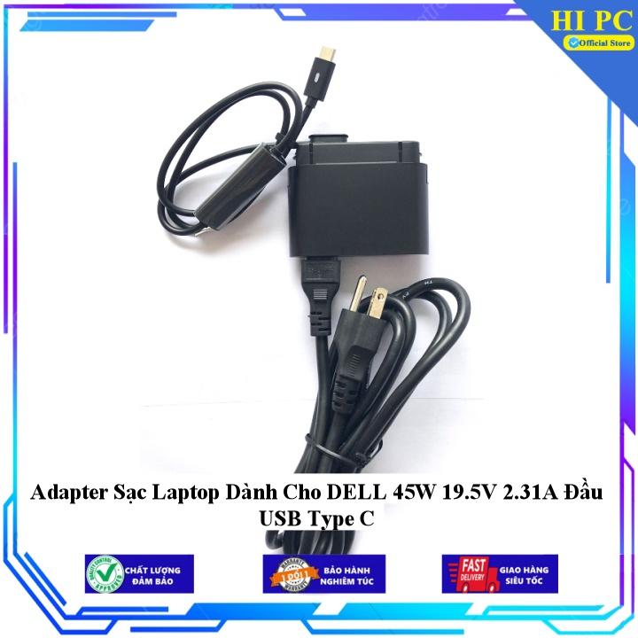 Sạc Dành Cho Laptop DELL 45W 19.5V 2.31A Đầu USB Type C - Kèm Dây nguồn - Hàng Nhập Khẩu