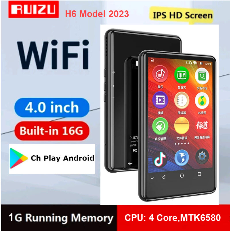 Model 2023 RUIZU H6 Android 5.1 Tích Hợp Sẵn CHPlay Kết Nối WiFi, Bluetooth 5.0 MP4 Player Bluetooth 5.0 Màn Hình Rộng - Hàng Chính Hãng