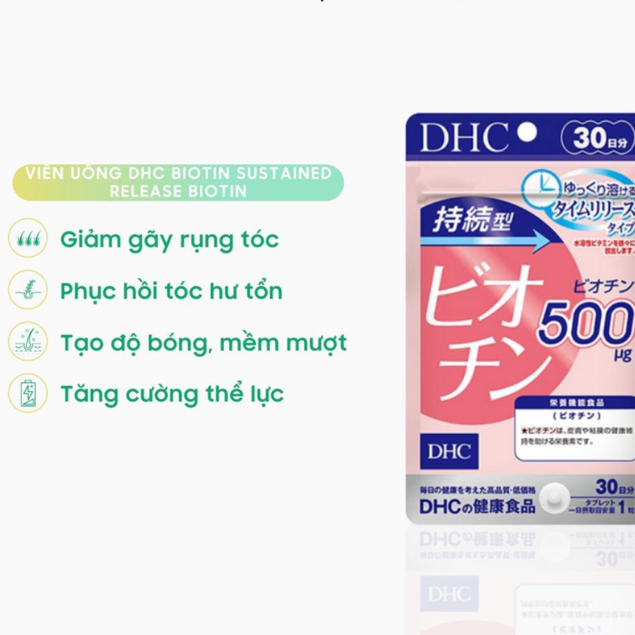 Viên uống DHC Biotin Nhật Bản ngăn rụng tóc và kích thích mọc tóc gói 30 ngày