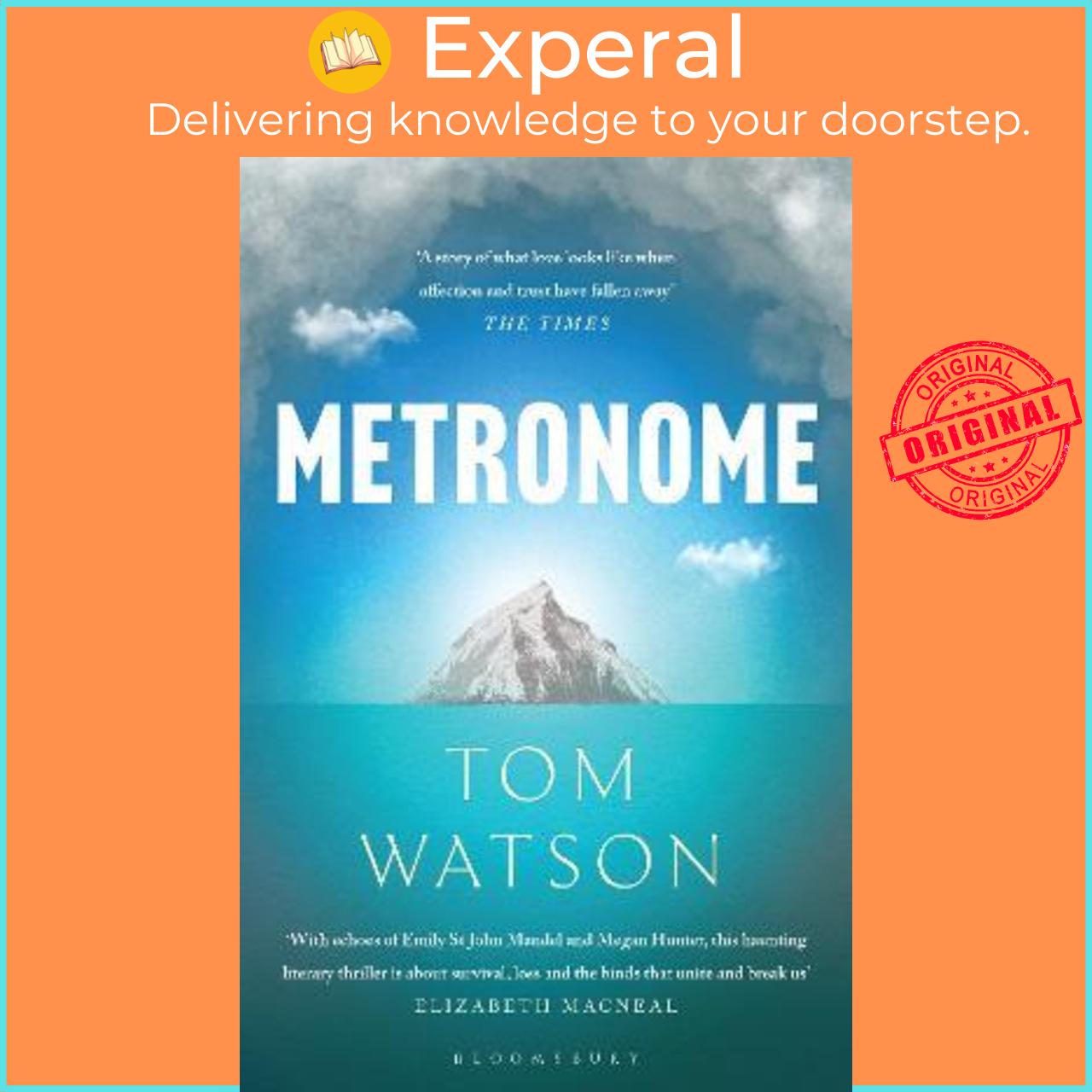 Sách - Metronome : The 'unputdownable' BBC Two Between the Covers Book Club Pick by Tom Watson (UK edition, paperback)