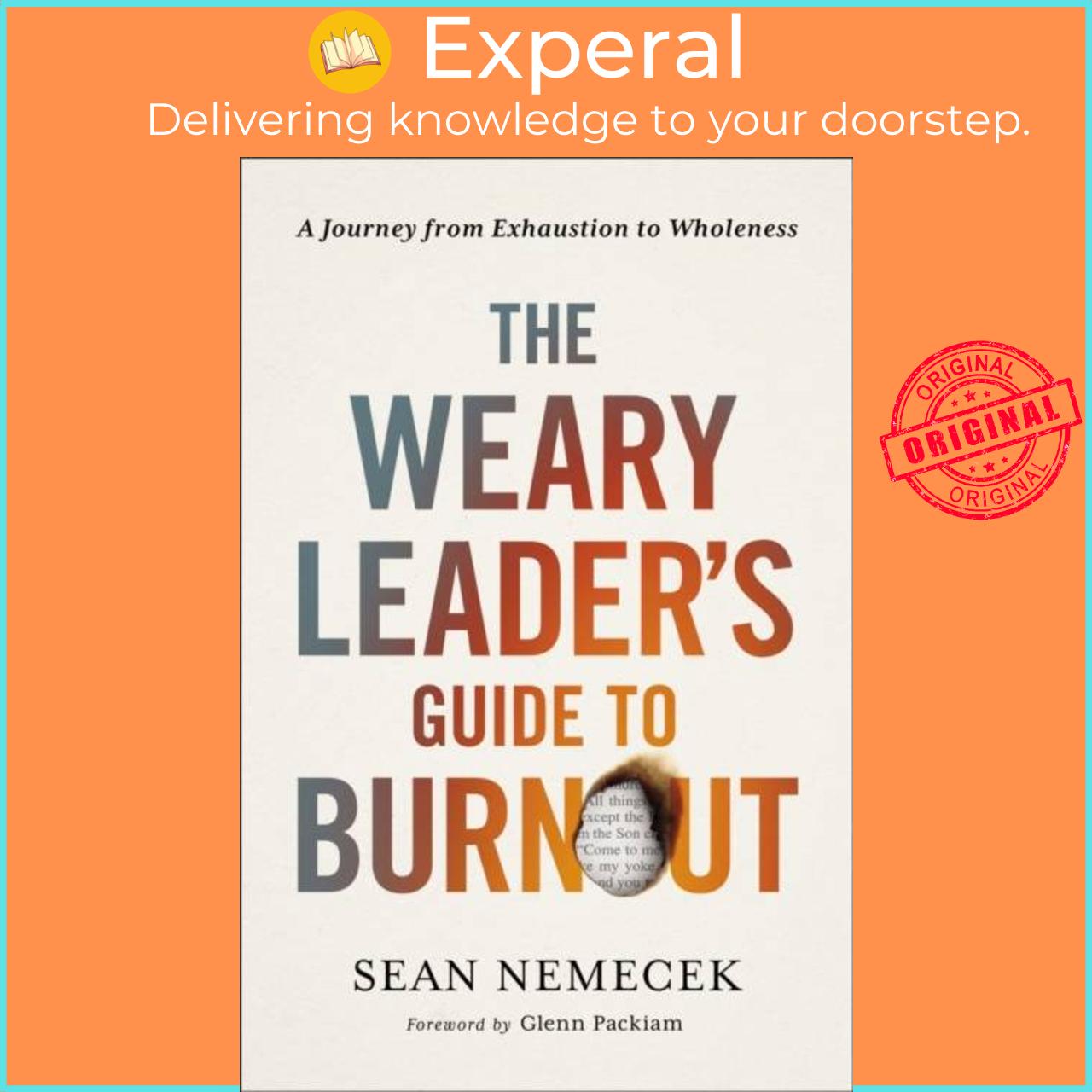 Hình ảnh Sách - The Weary Leader's Guide to Burnout - A Journey from Exhaustion to Wholen by Sean Nemecek (UK edition, paperback)