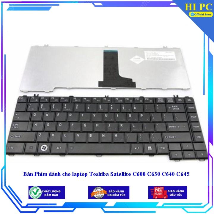Bàn Phím dành cho laptop Toshiba Satellite C600 C630 C640 C645 - Hàng Nhập Khẩu