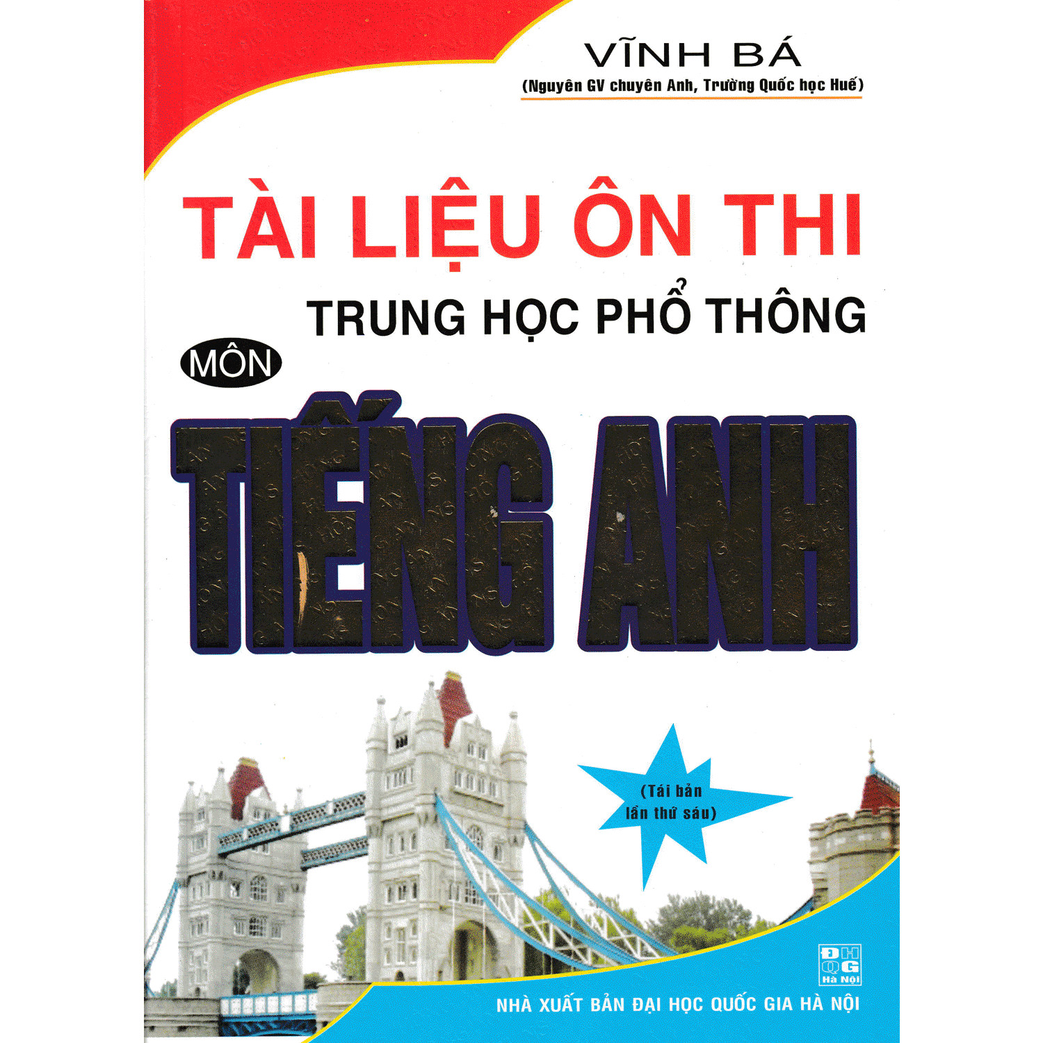 Tài Liệu Ôn Thi THPT Quốc Gia Môn Tiếng Anh (Vĩnh Bá)