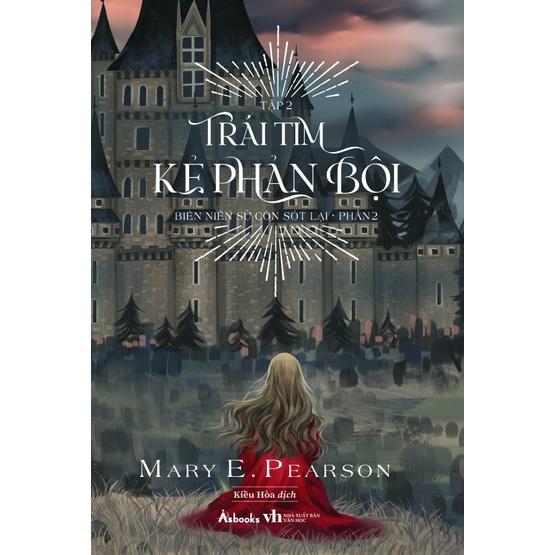 Sách  Trái Tim Kẻ Phản Bội (Bộ 2 Tập) - Skybooks - BẢN QUYỀN