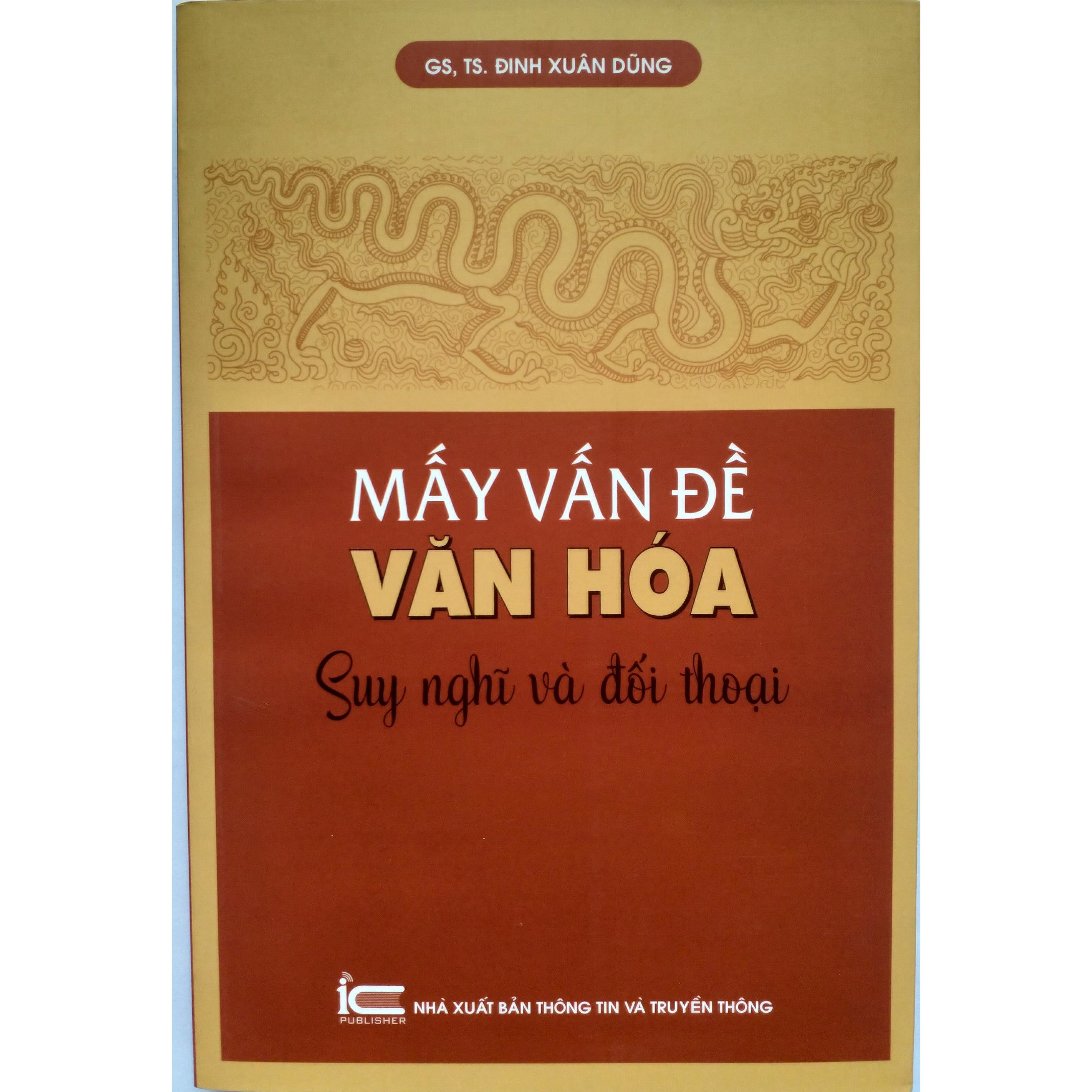 Mấy vấn đề Văn hóa - Suy nghĩ và đối thoại