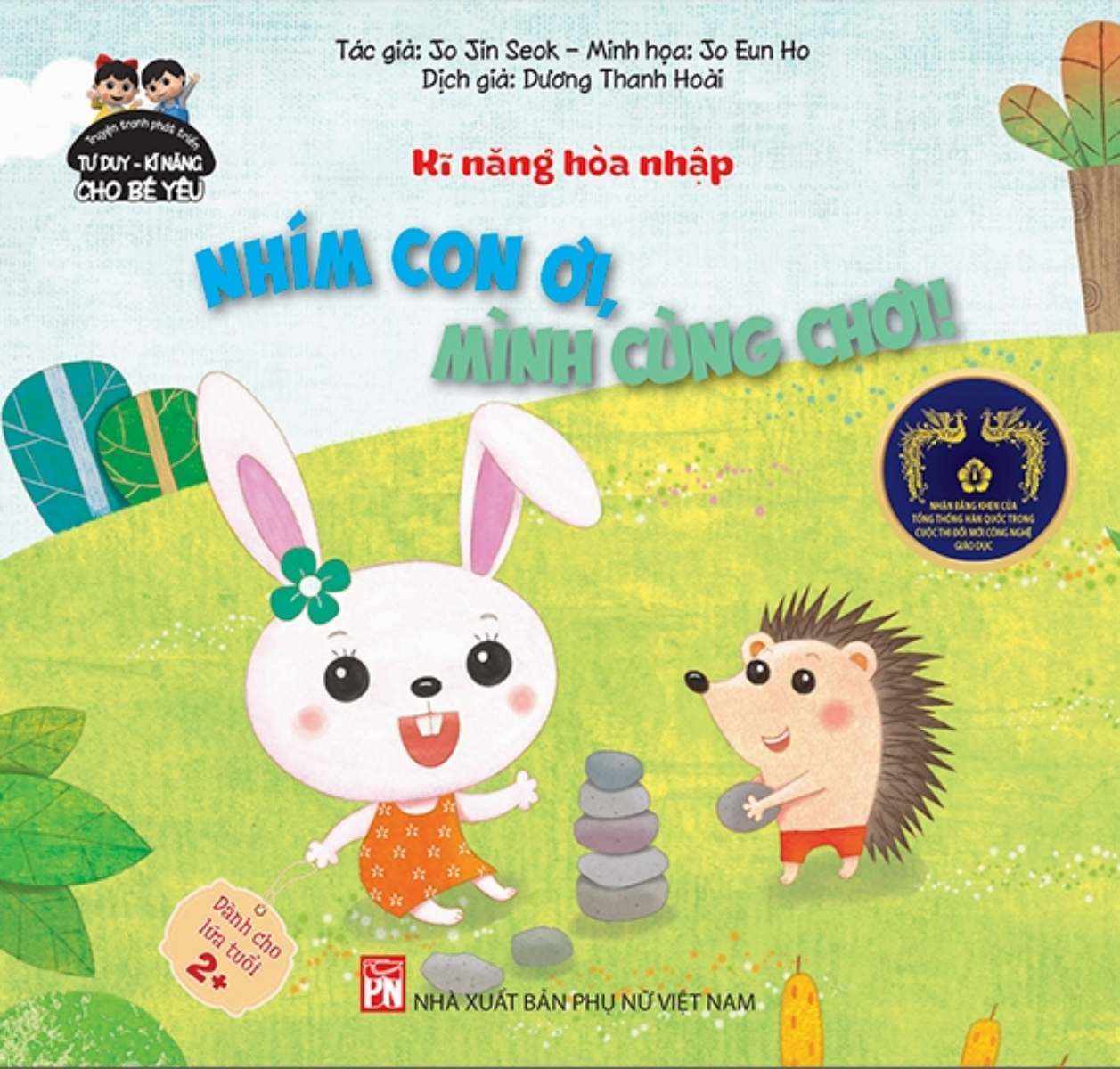 Kĩ Năng Hòa Nhập - Nhím Con Ơi, Mình Cùng Chơi