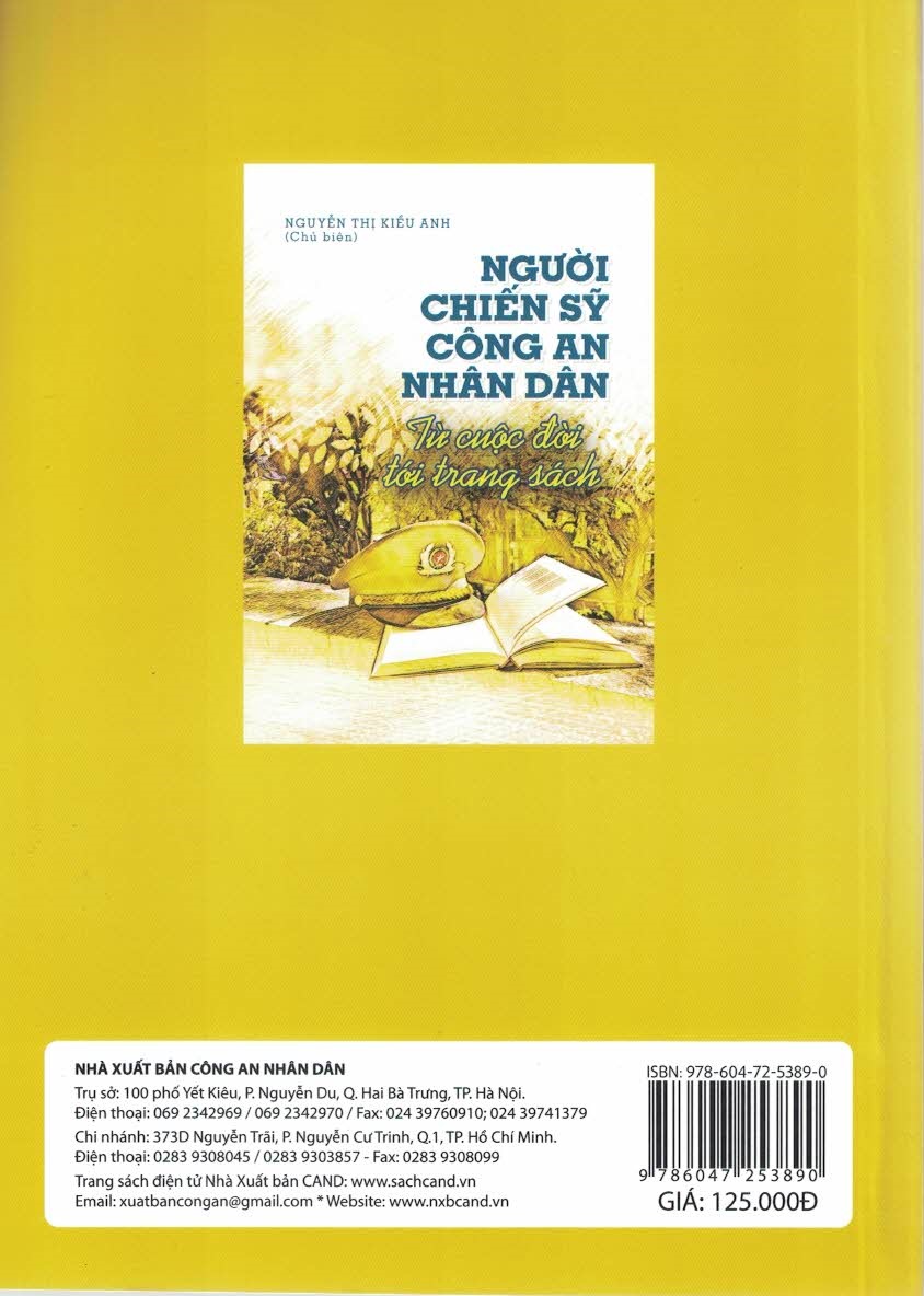 Người Chiến Sỹ Công An Nhân Dân - Từ Cuộc Đời Tới Trang Sách