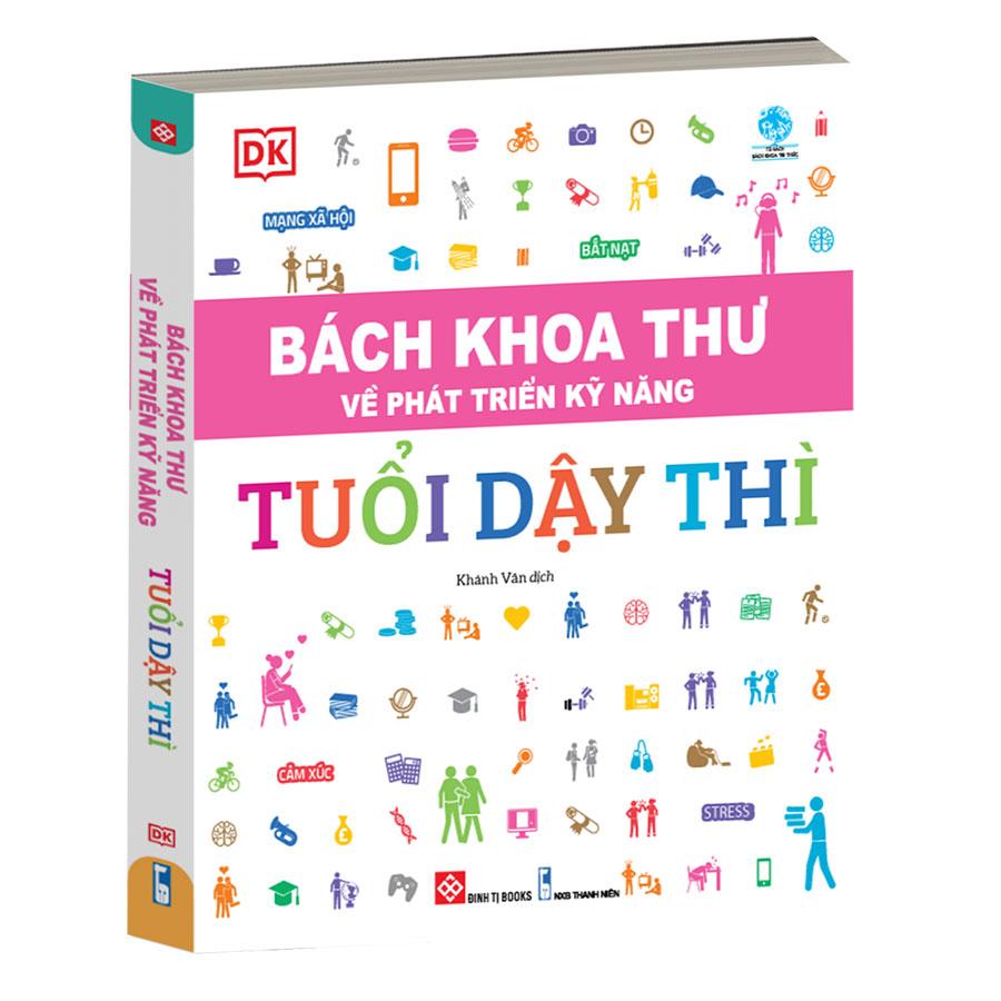 Bách Khoa Thư Về Phát Triển Kỹ Năng - Tuổi Dậy Thì