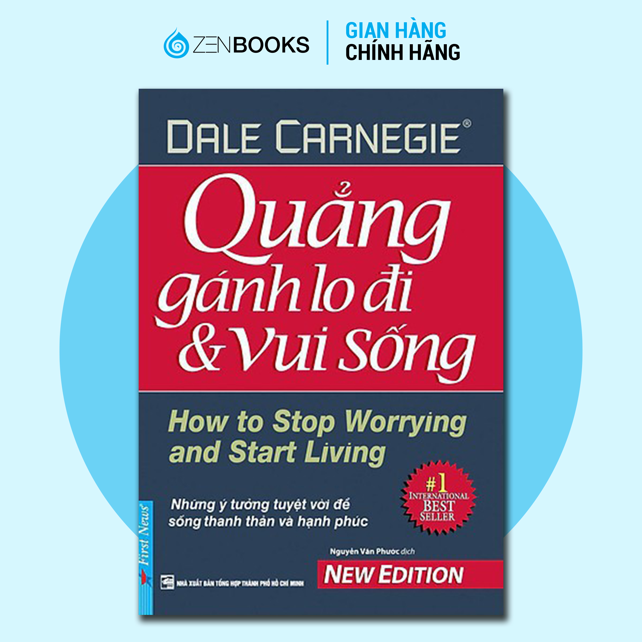 Sách Quẳng Gánh Lo Đi & Vui Sống Tái Bản