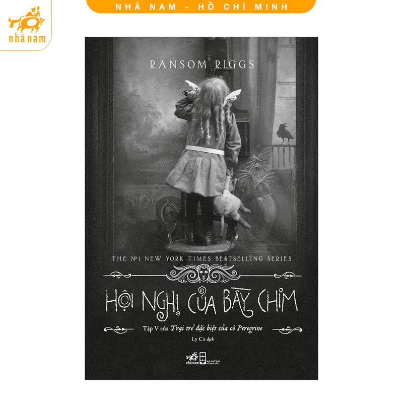 Sách - Hội nghị của bầy chim (Tập 5 - series Trại trẻ đặc biệt của cô Peregrine) (Nhã Nam HCM)
