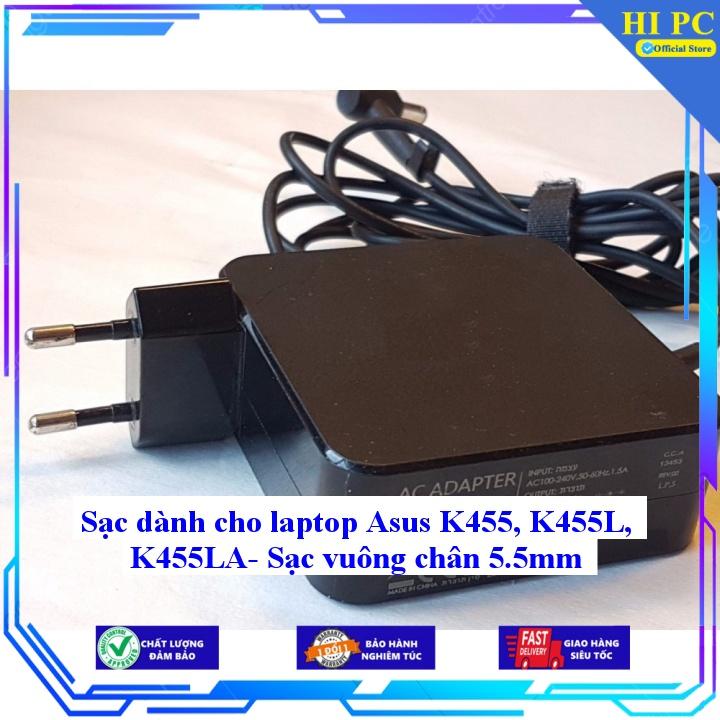 Sạc dành cho laptop Asus K455 K455L K455LA- Sạc vuông chân 5.5mm - Hàng Nhập khẩu
