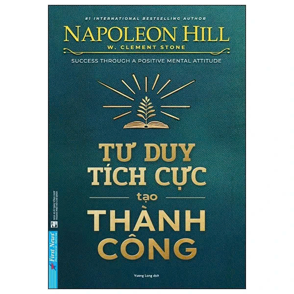 Tư Duy Tích Cực Tạo Thành Công (Tái Bản 2016)