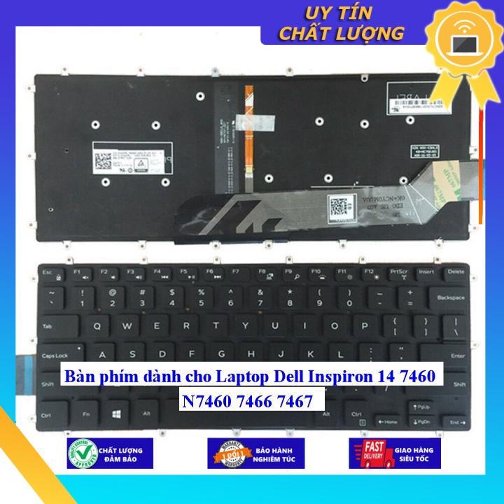 Bàn phím dùng cho Laptop Dell Inspiron 14 7460 N7460 7466 7467  - Hàng Nhập Khẩu New Seal