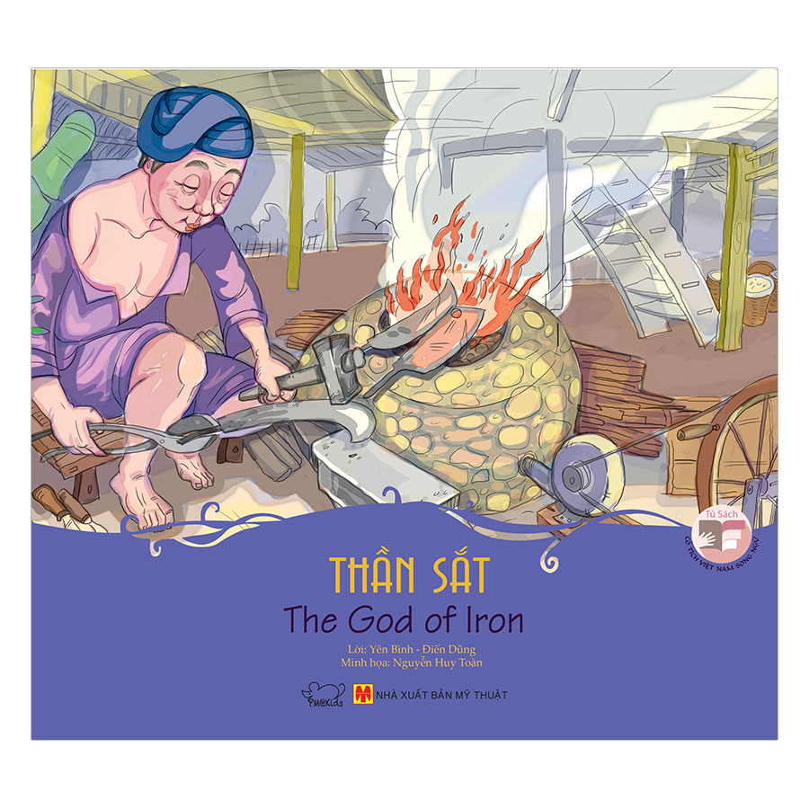 Cổ Tích Việt Nam - Sự Tích Thần Sắt - The God Of Iron