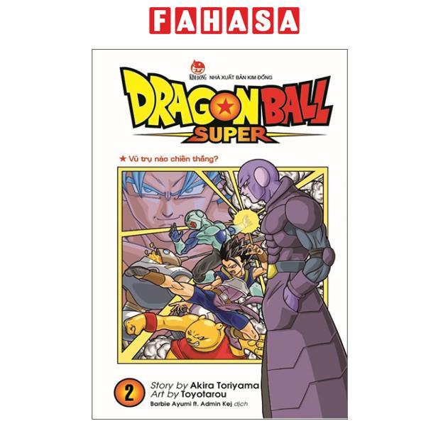 Sách - Dragon Ball Super - Tập 2 - Vũ Trụ Nào Chiến Thắng? (Tái Bản 2025)