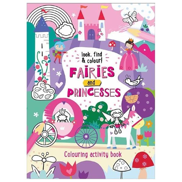 Sách LOOK FIND & COLOUR FAIRIES AND PRINCESSES