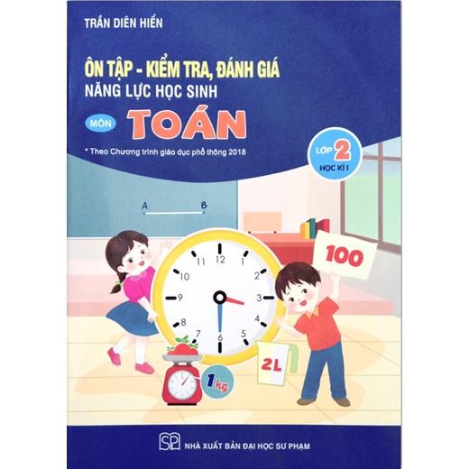 Sách - Ôn tập kiểm tra đánh giá năng lực học sinh môn toán lớp 2 kì 1