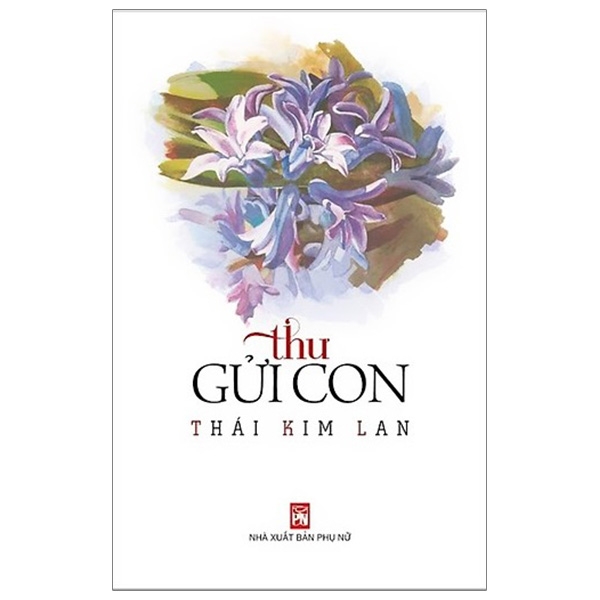 Thư Gửi Con (Tái Bản)