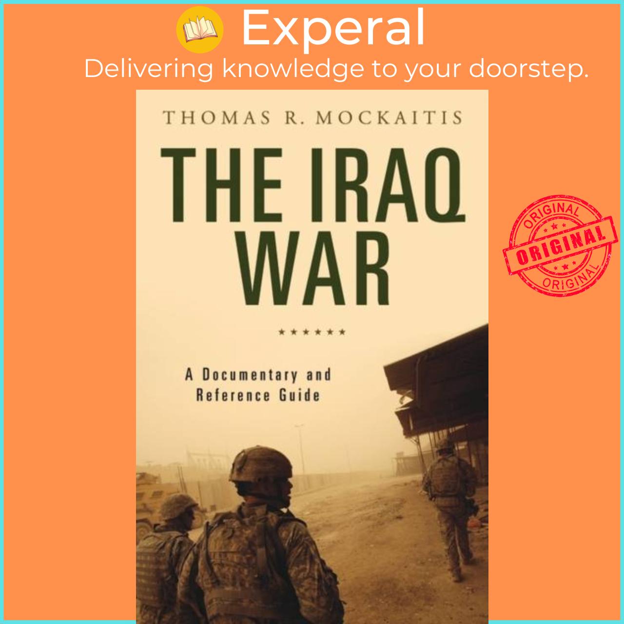 Hình ảnh Sách - The Iraq War - A Documentary and Reference Guide by Thomas R. Mockaitis (UK edition, hardcover)