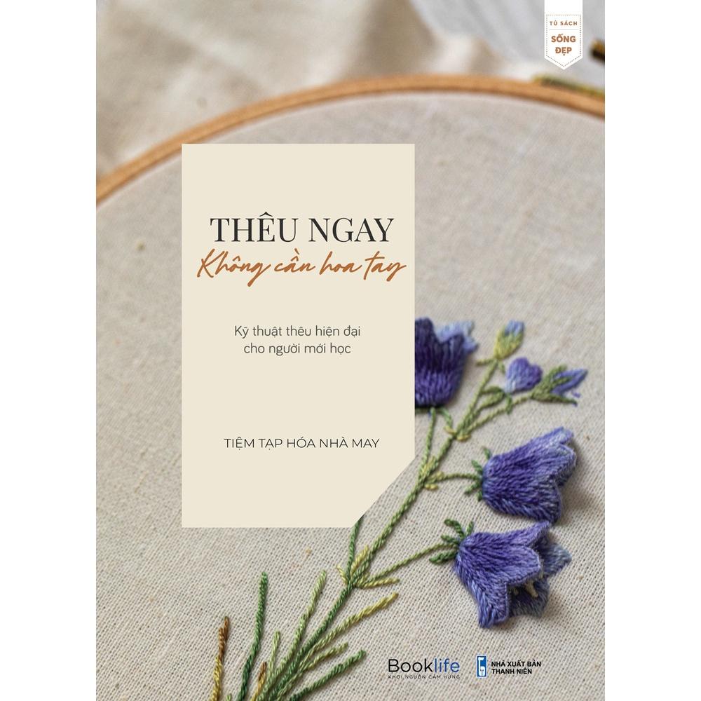 Sách Thêu ngay không cần hoa tay - BẢN QUYỀN