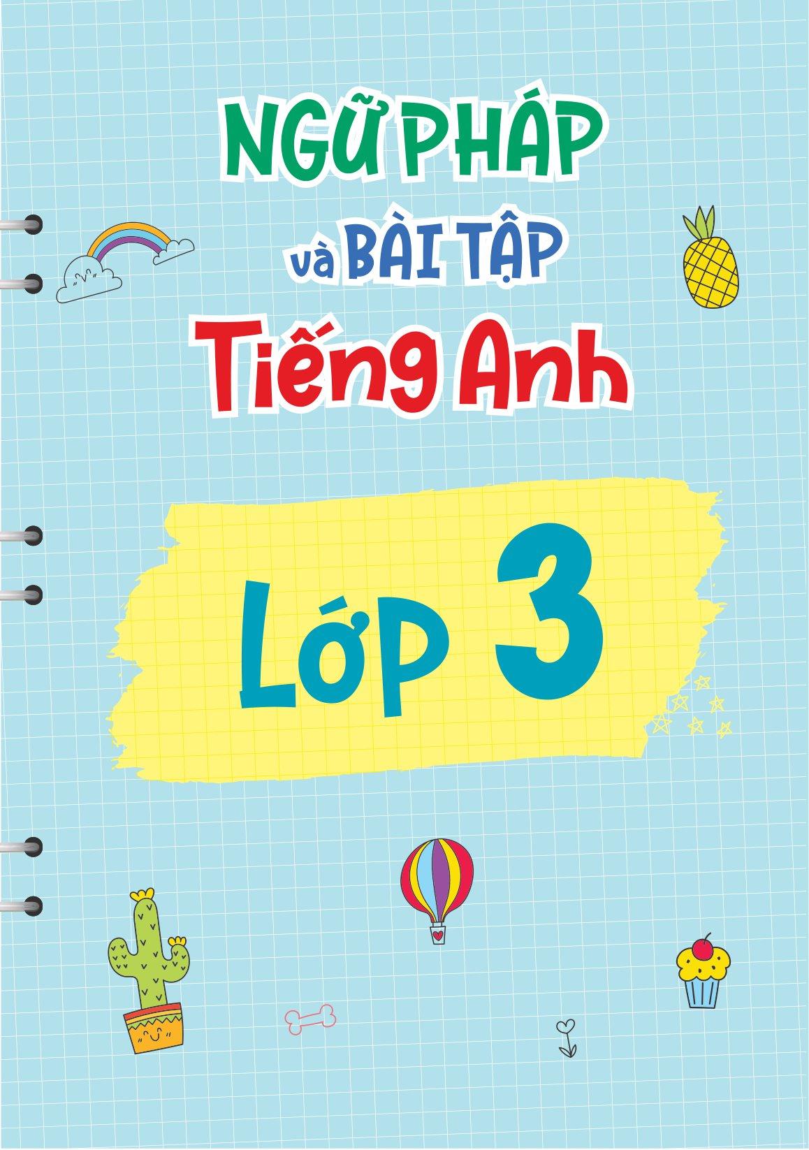 Sổ Tay Ngữ Pháp Và Bài Tập Tiếng Anh Lớp 3,4,5