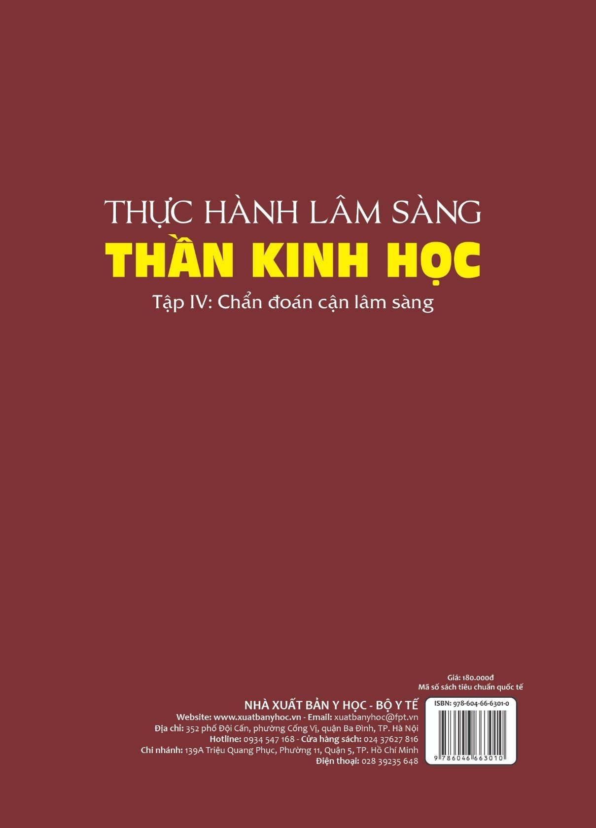 Thực Hành Lâm Sàng Thần Kinh Học - Tập 4: Chẩn Đoán Cận Lâm Sàng (Xuất bản lần thứ hai có sửa chữa, bổ sung)