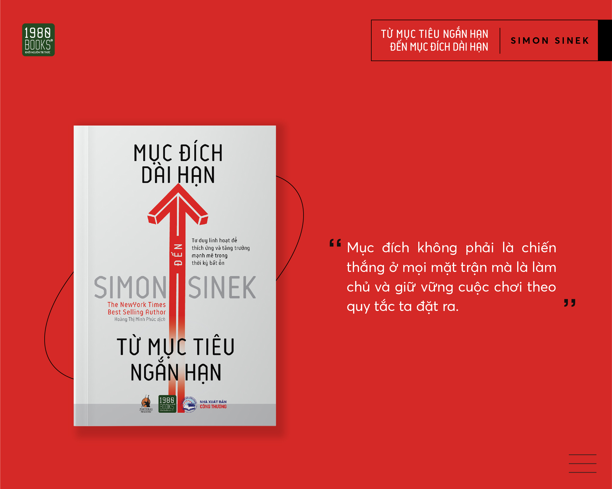 Từ mục tiêu ngắn hạn đến mục đích dài hạn - Simon Sinek