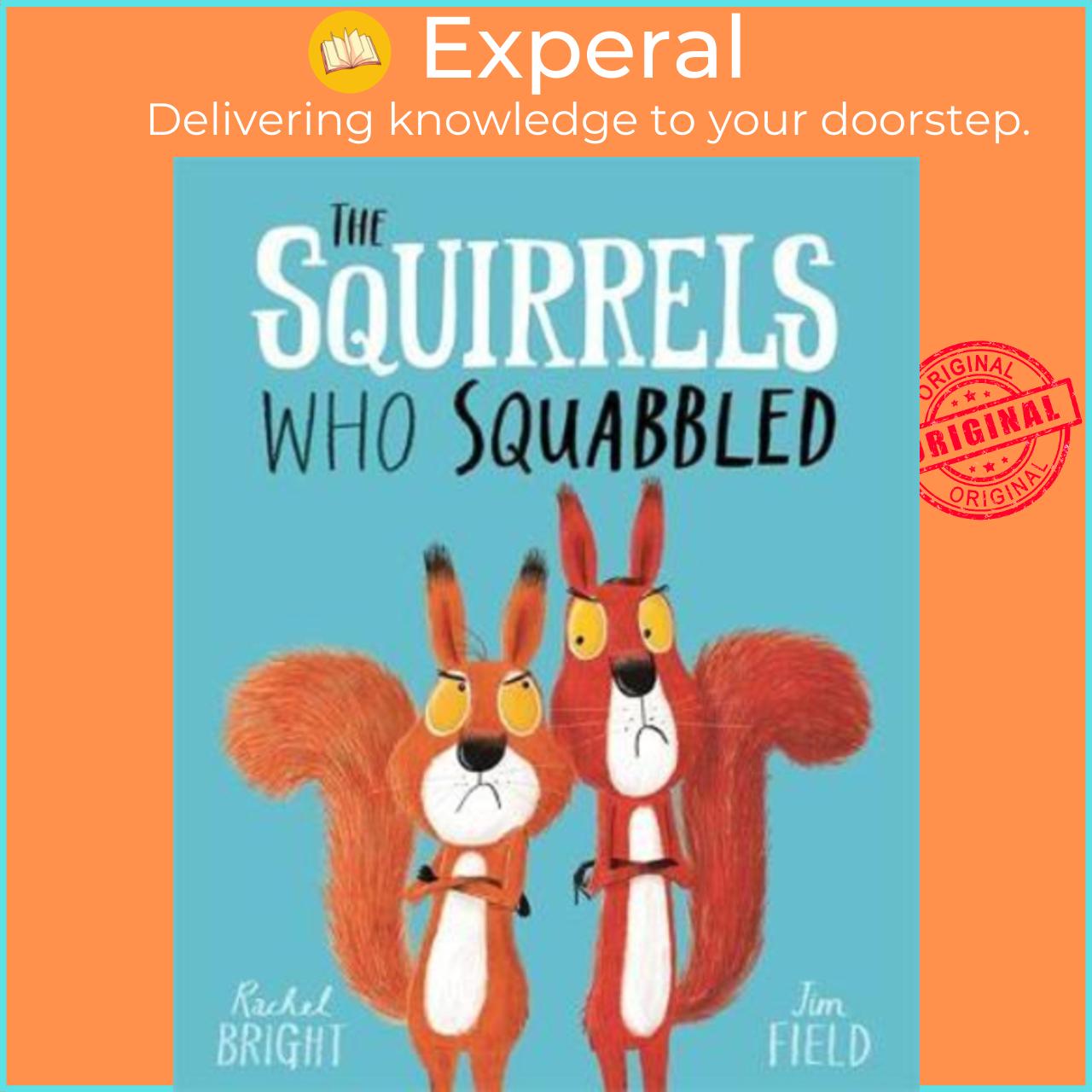 Sách - The Squirrels Who Squabbled by Rachel Bright