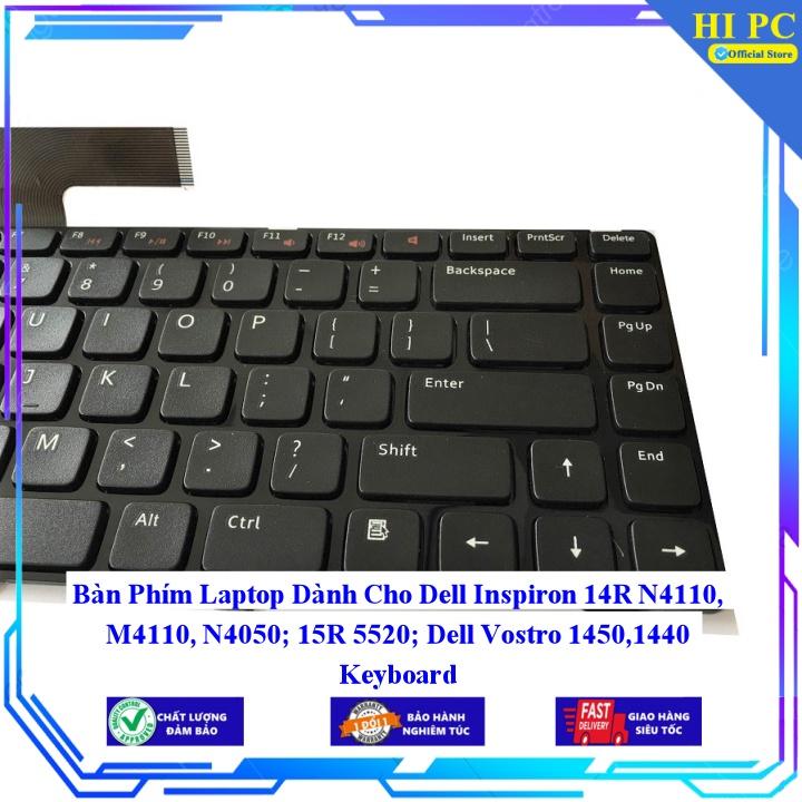 Bàn Phím Laptop Dành Cho Dell Inspiron 14R N4110 M4110 N4050 15R 5520 Dell Vostro 14501440 - Hàng Nhập Khẩu mới 100%
