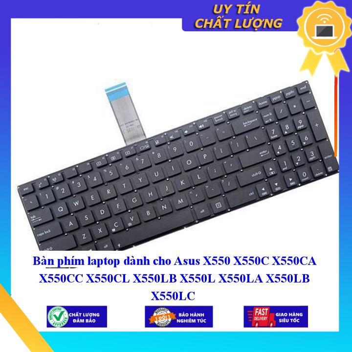 Bàn phím laptop dùng cho Asus X550 X550C X550CA X550CC X550CL X550LB X550L X550LA X550LB X550LC - Phím Zin - Hàng chính hãng MIKEY21