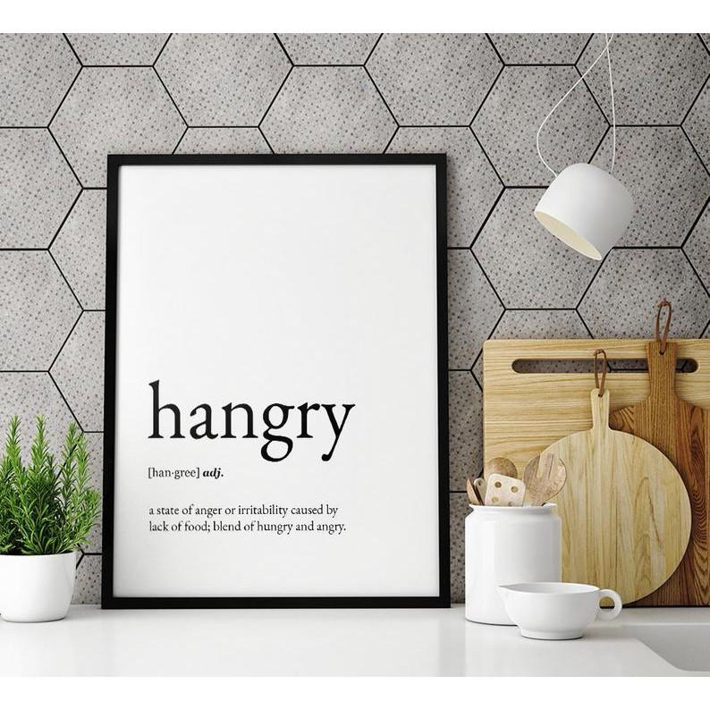 Tranh in cao cấp | Typography-Hangry Definition Printable Art, Hungry Print 13 , tranh canvas giá rẻ