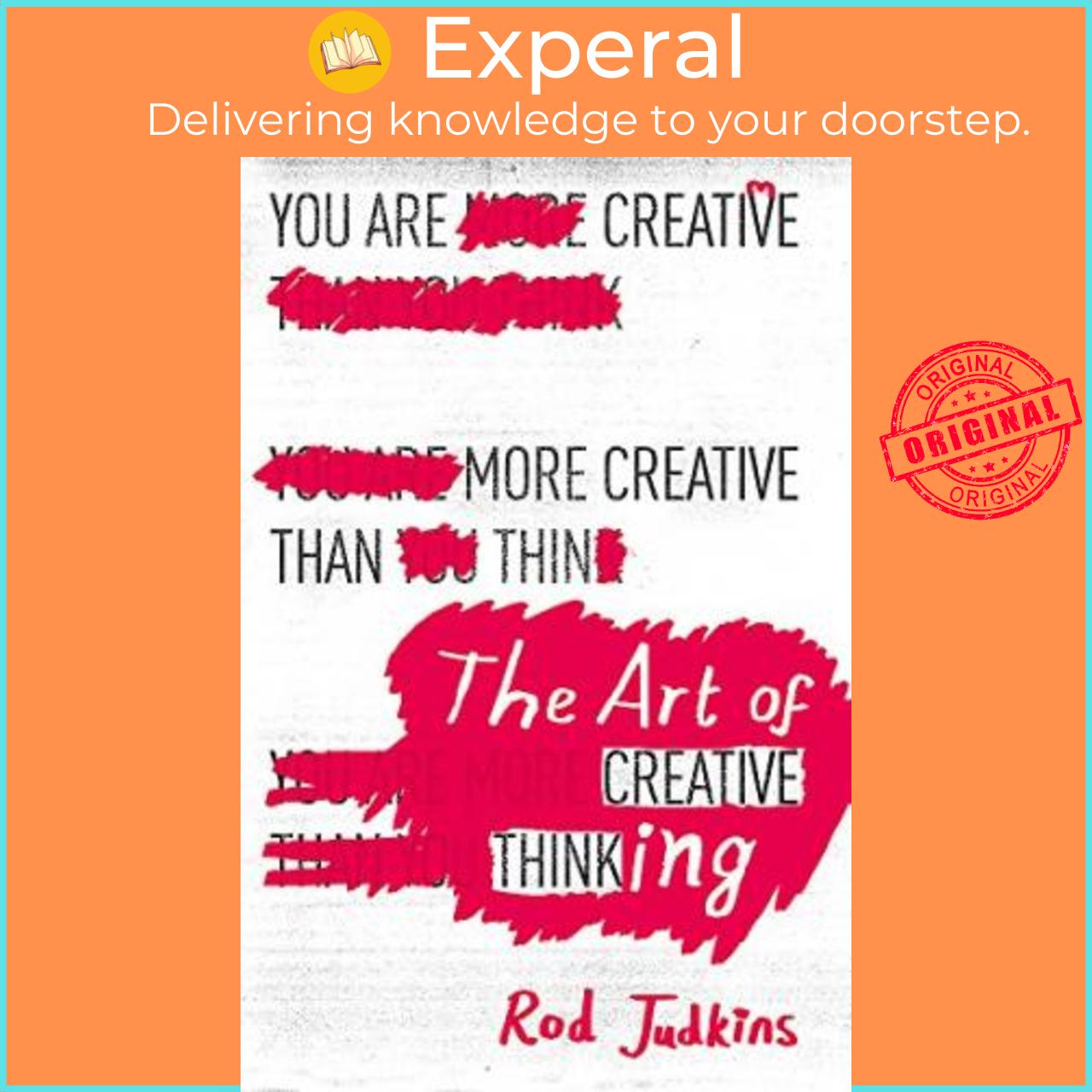 Sách - The Art of Creative Thinking by Rod Judkins (UK edition, paperback)