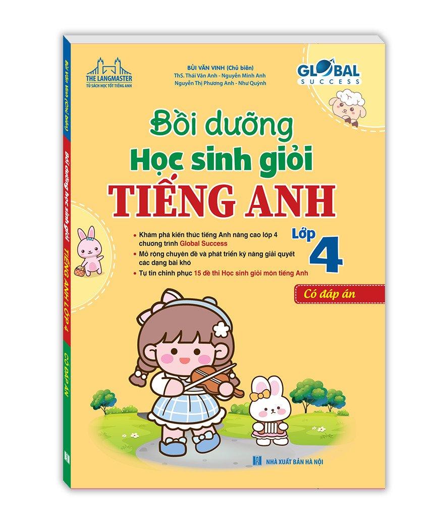 Global Success - Bồi Dưỡng Học Sinh Giỏi Tiếng Anh 4 - Có Đáp Án