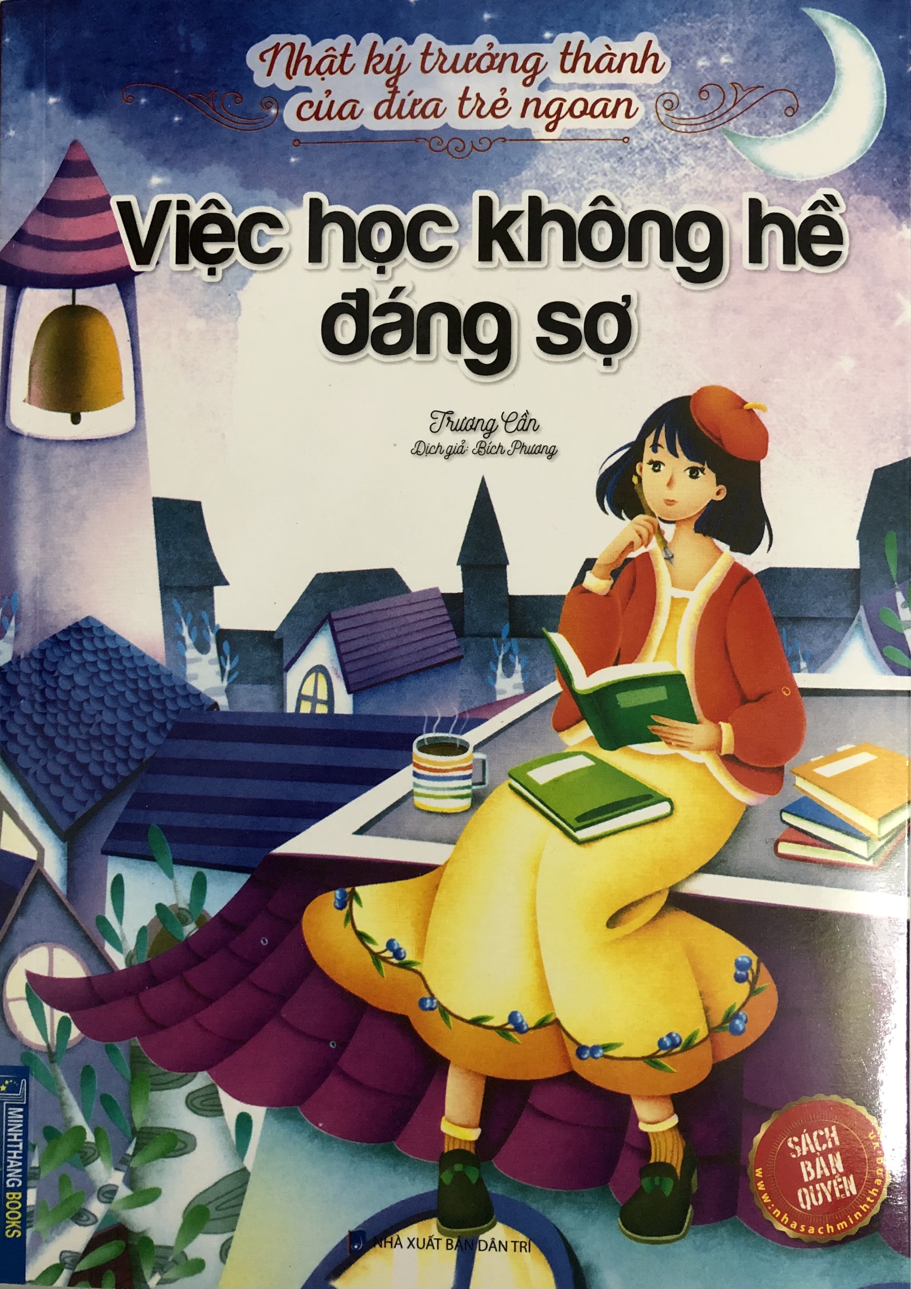 Nhật ký trưởng thành của những đứa trẻ ngoan - hai cuốn Cha mẹ không phải người đầy tớ của tôi và việc học không hề đáng sợ